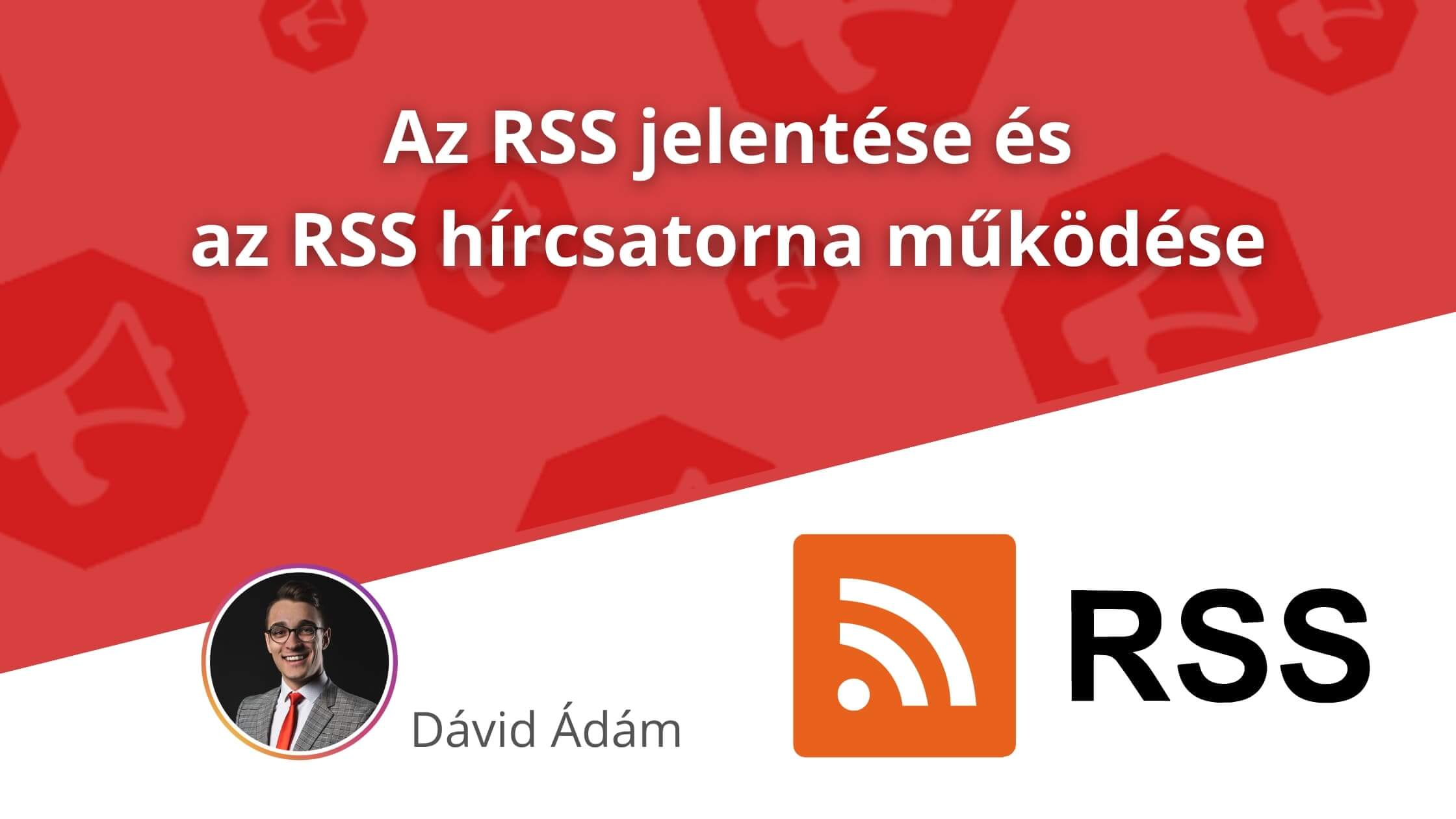 RSS jelentése