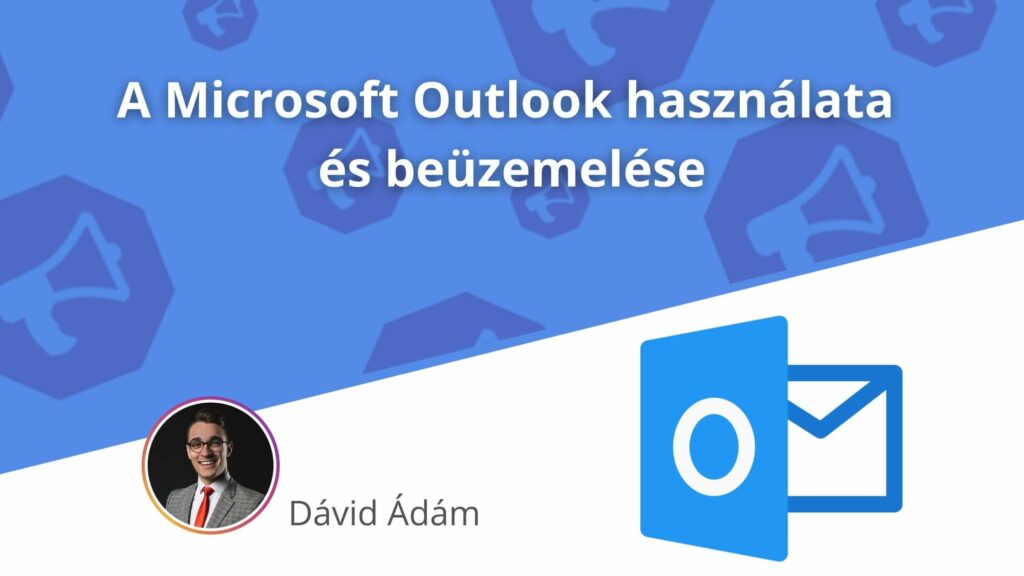 Microsoft Outlook használata