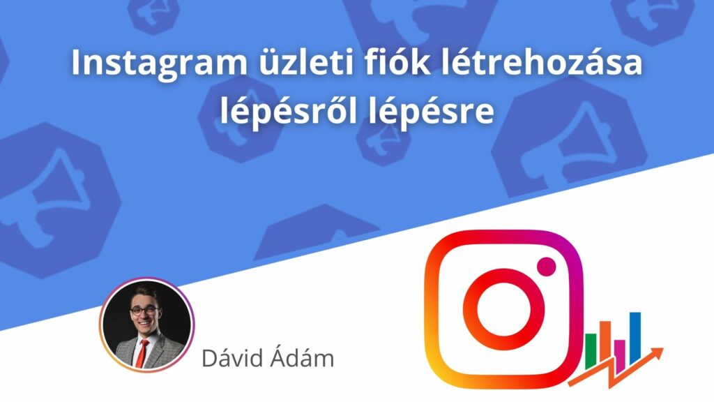Instagram üzleti fiók létrehozása