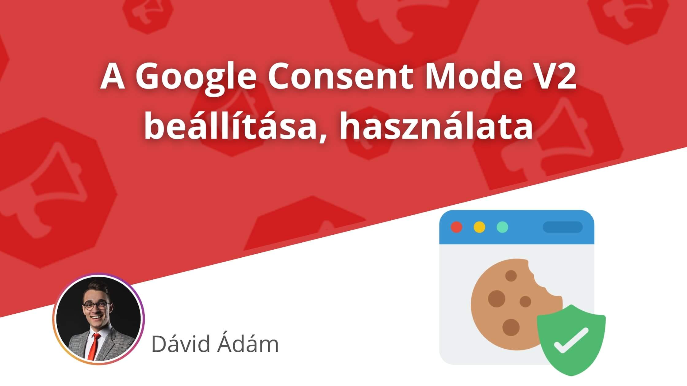 Google Consent Mode V2 beállítása
